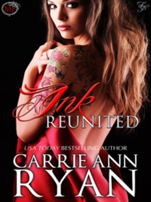Title details for Ink Reunited by Carrie Ann Ryan - Available